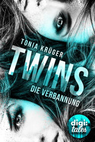 Title: Twins (1). Die Verbannung, Author: Henry 