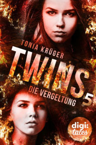 Title: Twins (5). Die Vergeltung, Author: Henry 