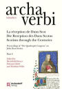 La reception de Duns Scot / Die Rezeption des Duns Scotus / Scotism through the Centuries: Proceedings of 'The Quadruple Congress' on John Duns Scotus. Part 4