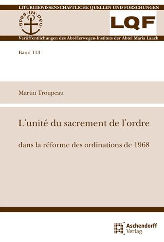 L'Unite du sacrement de l'ordre: L'unite du sacrement de l'ordre