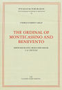 The Ordinal of Montecassino and Benevento: Breviarium sive Ordo Offociorum 11th Century