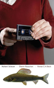 Title: Überm Rauschen: Roman, Author: Norbert Scheuer