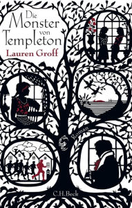 Title: Die Monster von Templeton (The Monsters of Templeton), Author: Lauren Groff