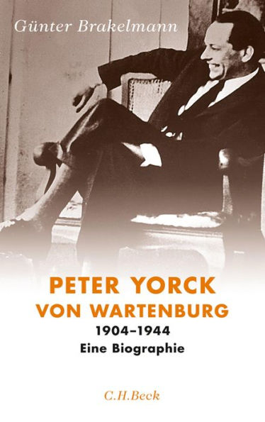 Peter Yorck von Wartenburg: 1904-1944