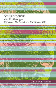 Title: Vier Erzählungen, Author: Denis Diderot