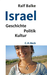 Title: Israel: Geschichte, Politik, Kultur, Author: Ralf Balke