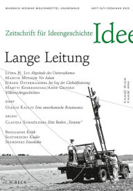 Title: Zeitschrift für Ideengeschichte Heft IX/1 Frühjahr 2015: Lange Leitung, Author: Alexandra Kemmerer