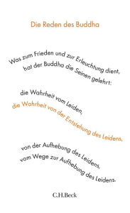 Title: Die Reden des Buddha, Author: Helwig Schmidt-Glintzer