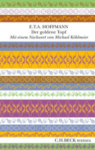 Title: Der goldene Topf, Author: E. T. A. Hoffmann