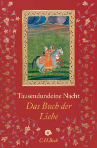 Title: Tausendundeine Nacht: Das Buch der Liebe, Author: Claudia Ott