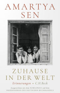 Title: Zuhause in der Welt: Erinnerungen, Author: Amartya Sen