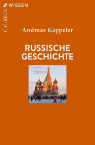 Title: Russische Geschichte, Author: Andreas Kappeler