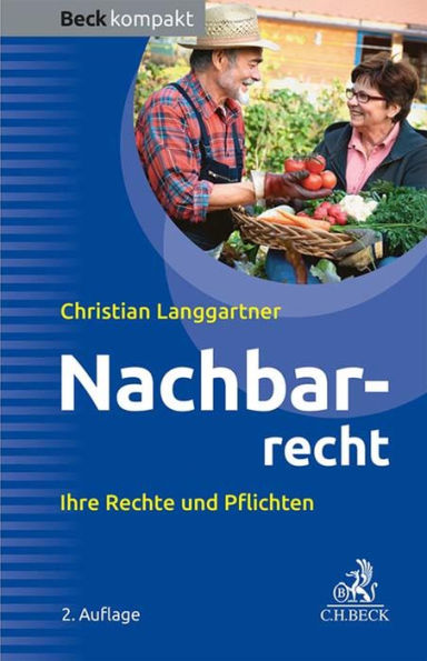 Nachbarrecht: Ihre Rechte und Pflichten