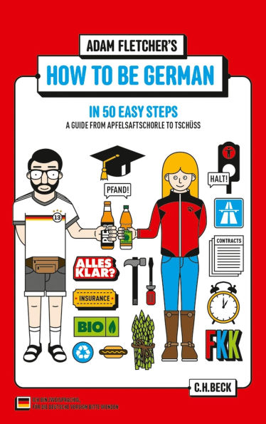 How to be German in 50 easy steps: A guide from Apfelsaftschorle to Tschüss