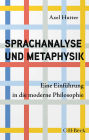 Sprachanalyse und Metaphysik: Eine Einführung in die moderne Philosophie