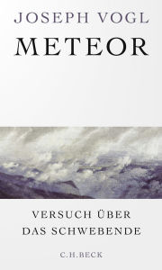 Title: Meteor: Versuch über das Schwebende, Author: Joseph Vogl