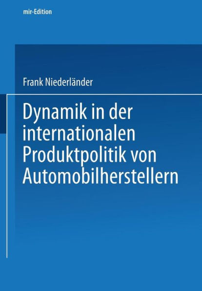 Dynamik in der internationalen Produktpolitik von Automobilherstellern