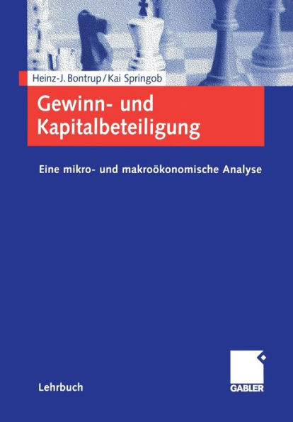Gewinn- und Kapitalbeteiligung: Eine mikro- und makroökonomische Analyse