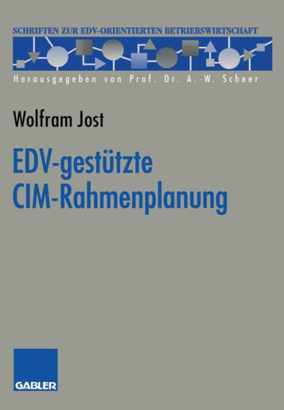 EDV-gestützte CIM-Rahmenplanung