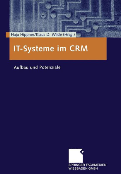 IT-Systeme im CRM: Aufbau und Potenziale