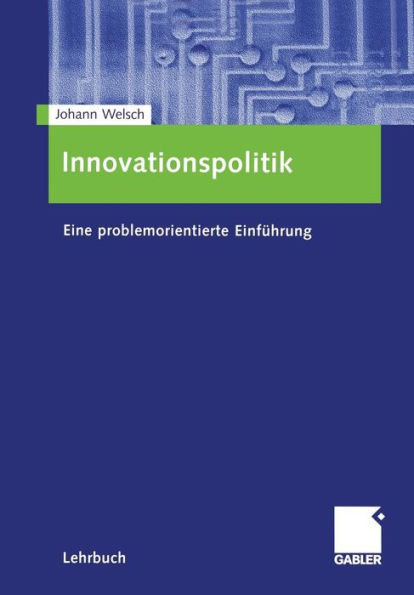 Innovationspolitik: Eine problemorientierte Einführung