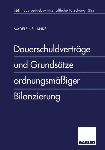 Dauerschuldverträge und Grundsätze ordnungsmäßiger Bilanzierung