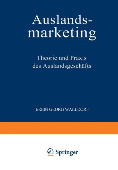 Auslandsmarketing: Theorie und Praxis des Auslandsgeschäfts