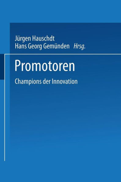 Promotoren: Champions der Innovation