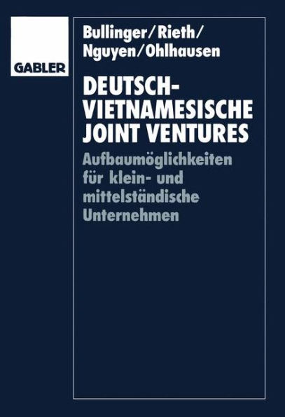 Deutsch-vietnamesische Joint Ventures: Aufbaumöglichkeiten für klein- und mittelständische Unternehmen