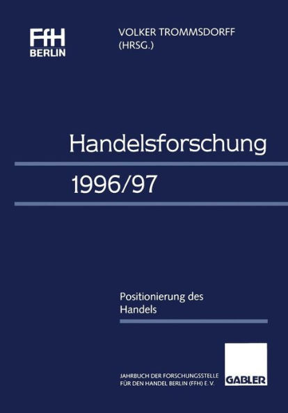 Handelsforschung 1996/97: Positionierung des Handels