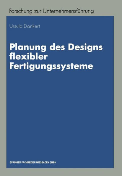 Planung des Designs flexibler Fertigungssysteme