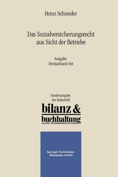 Das Sozialversicherungsrecht aus Sicht der Betriebe: Ausgabe Deutschland-Ost