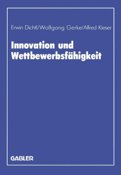 Innovation und Wettbewerbsfähigkeit: Wissenschaftliche Tagung des Verbandes der Hochschullehrer für Betriebswirtschaft e. V. an der Universität Mannheim 1986
