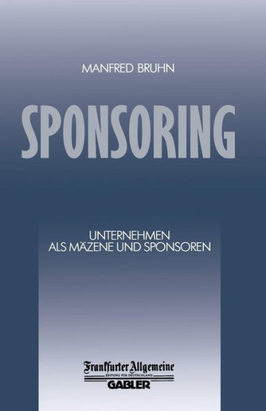 Sponsoring: Unternehmen als Mäzene und Sponsoren