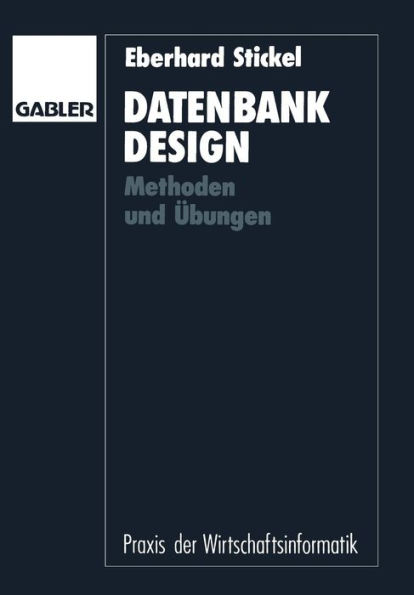 Datenbankdesign: Methoden und Übungen