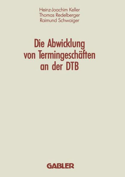 Die Abwicklung von Termingeschäften an der DTB