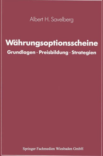Währungsoptionsscheine: Grundlagen · Preisbildung · Strategien