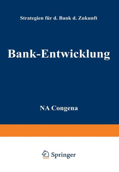 Bank-Entwicklung: Strategien für die Bank der Zukunft
