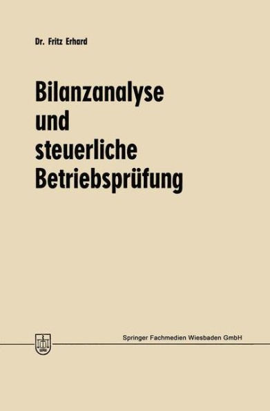 Bilanzanalyse und steuerliche Betriebsprï¿½fung