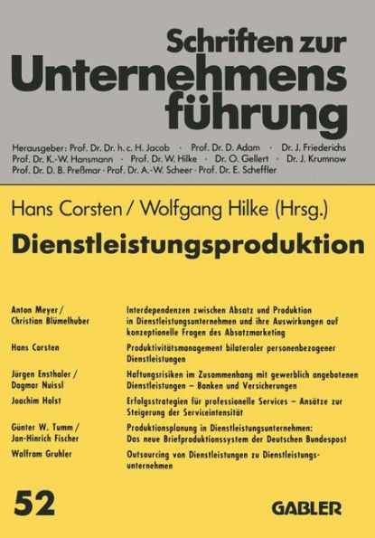 Dienstleistungsproduktion: Absatzmarketing - Produktivität - Haftungsrisiken - Serviceintensität - Outsourcing