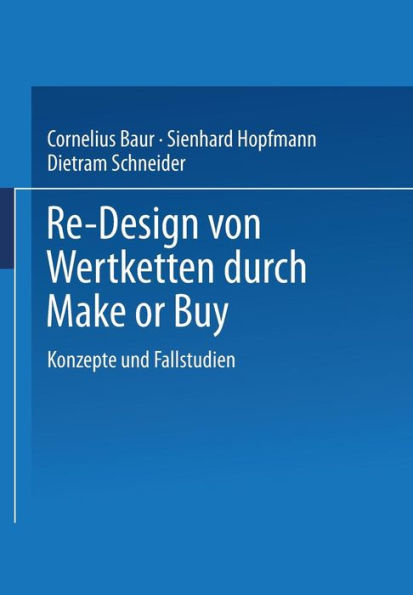 Re-Design von Wertkette durch Make or Buy: Konzepte und Fallstudien