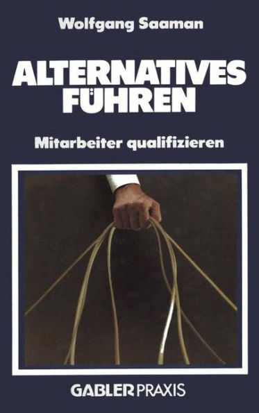 Alternatives Führen: Mitarbeiter qualifizieren