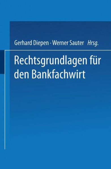 Rechtsgrundlagen für den Bankfachwirt