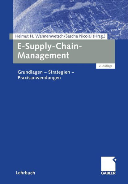 E-Supply-Chain-Management: Grundlagen - Strategien - Praxisanwendungen