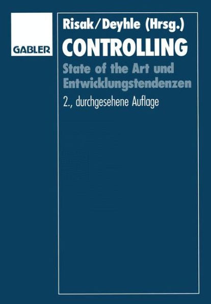 Controlling: State of the Art und Entwicklungstendenzen