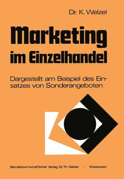 Marketing im Einzelhandel: Dargestellt am Beispiel des Einsatzes von Sonderangeboten