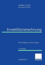 Title: Investitionsrechnung: Mit Aufgaben und Lösungen, Author: Herbert Jacob