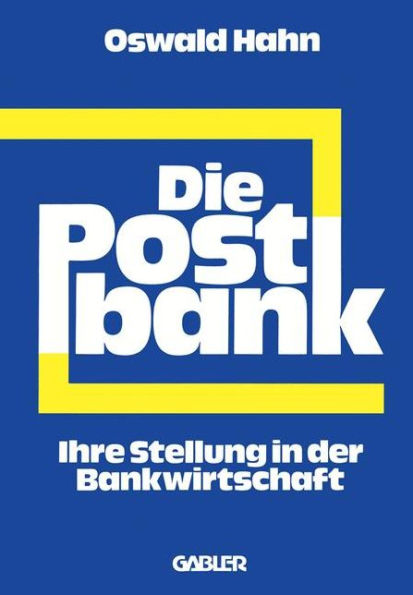 Die Postbank: Ihre Stellung in der Bankwirtschaft