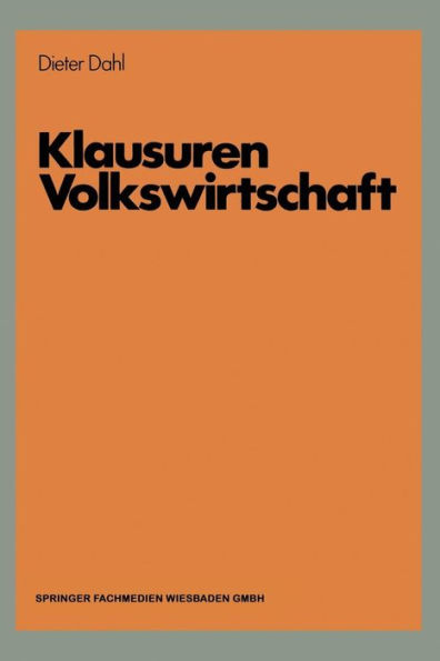 Klausuren Volkswirtschaft: VWL-Übungen Aufgaben mit Lösungen