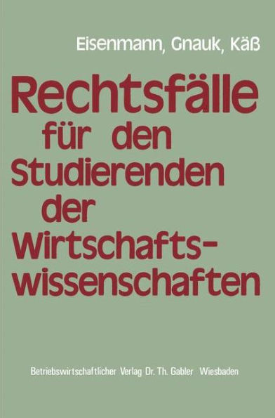 Rechtsfälle für Studierende der Wirtschaftswissenschaften